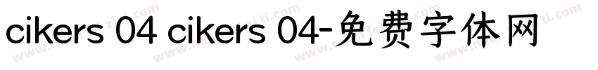 cikers 04 cikers 04字体转换